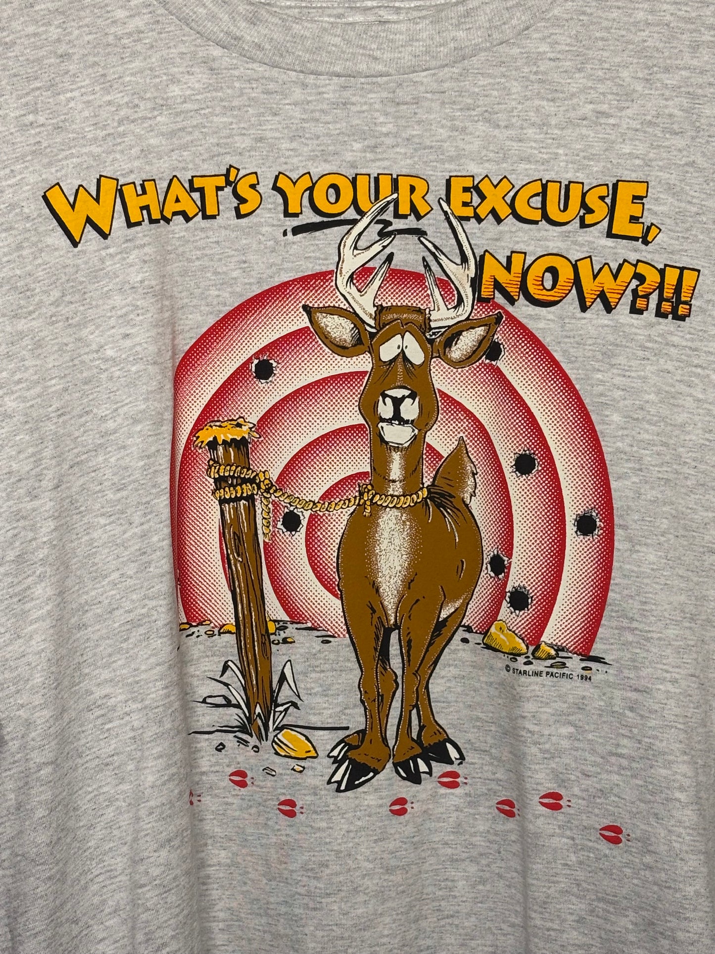 Vtg ‘What’s your excuse now?’ Tee